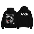 In Glock We Trust Black Hoodie Full Color Design Unisex Daily Wear Fashionable Design
